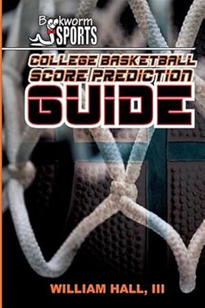 Image du vendeur pour College Basketball Score Prediction Guide mis en vente par GreatBookPrices