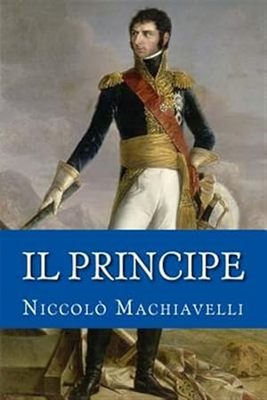 Imagen del vendedor de Il Principe -Language: italian a la venta por GreatBookPrices