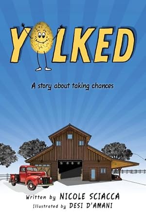 Image du vendeur pour YOLKED : A Story about Taking Chances mis en vente par AHA-BUCH GmbH