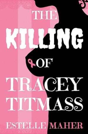Seller image for The Killing of Tracey Titmass for sale by AHA-BUCH GmbH
