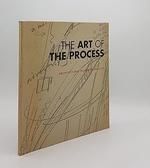 Imagen del vendedor de THE ART OF PROCESS Architectural Design in Practice a la venta por Rothwell & Dunworth (ABA, ILAB)