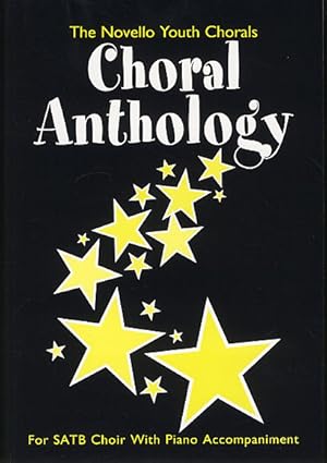 Seller image for Chorals anthology for mixed chorus with piano accompaniment, score The novello youth chorals for sale by moluna