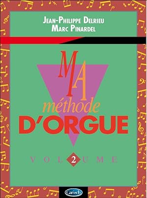 Image du vendeur pour Jean-Philippe Delrieu_Marc Pinardel, Ma Mthode d\ Orgue & Claviers le Keyboard Buch mis en vente par moluna