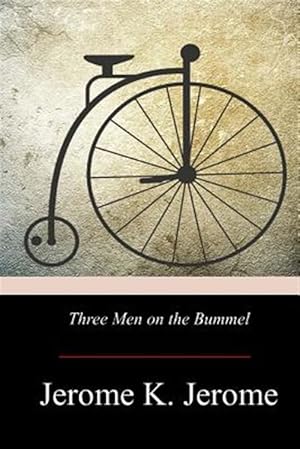 Seller image for Three Men on the Bummel for sale by GreatBookPrices