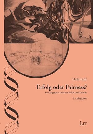 Bild des Verkufers fr Erfolg oder Fairness?: Leistungssport zwischen Ethik und Technik (Ethik in der Praxis /Practical Ethics - Kontroversen /Controversies) Leistungssport zwischen Ethik und Technik zum Verkauf von Antiquariat Mander Quell