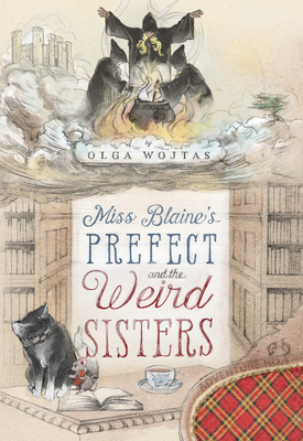 Seller image for Miss Blaine's Prefect and the Weird Sisters (Hardback or Cased Book) for sale by BargainBookStores
