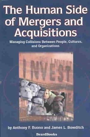 Immagine del venditore per Human Side of Mergers and Acquisitions : Managing Collisions Between People, Cultures, and Organizations venduto da GreatBookPricesUK