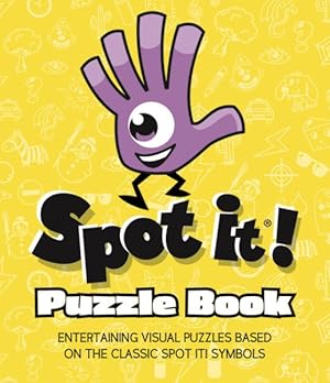 Seller image for Spot It! Puzzle Book : Entertaining Visual Puzzles Based on the Easy-to-learn Fun Matching Game! for sale by GreatBookPrices