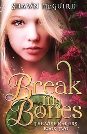Imagen del vendedor de Break My Bones a la venta por GreatBookPrices