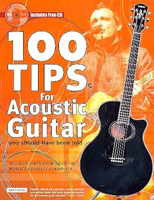 Bild des Verkufers fr 100 tips for acoustic guitar you should have been told (+CD) Essential guide zum Verkauf von moluna
