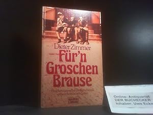 Bild des Verkufers fr Fr'n Groschen Brause : [e. liebenswerte Familienchronik aus unliebsamen Zeiten]. Bastei Lbbe ; Bd. 10183 : Allgemeine Reihe zum Verkauf von Der Buchecker