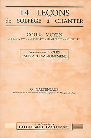 Bild des Verkufers fr Odette Gartenlaub, 14 leons de solfge  chanter : Cours Moyen Solfge Buch zum Verkauf von moluna