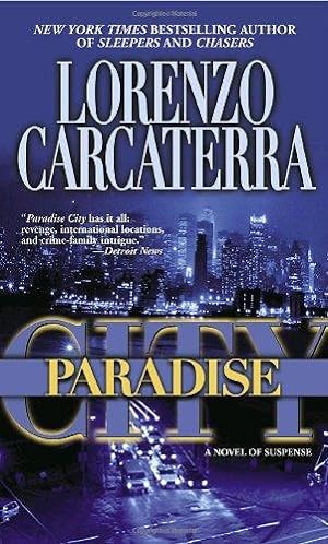 Seller image for Paradise City: A Novel of Suspense for sale by WeBuyBooks