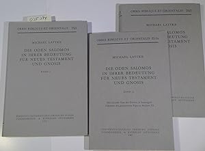 Die Oden Salomos in ihrer Bedeutung für Neues Testament und Gnosis . 3 Bände (Orbis biblicus et o...