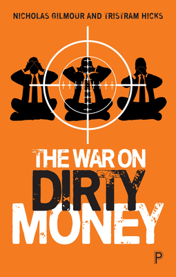 Imagen del vendedor de The War on Dirty Money (Paperback or Softback) a la venta por BargainBookStores