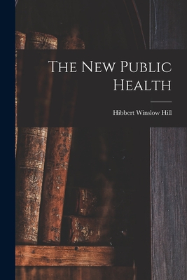 Seller image for The New Public Health (Paperback or Softback) for sale by BargainBookStores