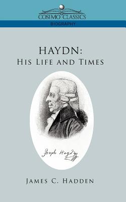 Image du vendeur pour Haydn: His Life and Times (Paperback or Softback) mis en vente par BargainBookStores