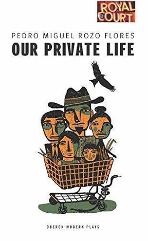 Bild des Verkufers fr Our Private Life (Oberon Modern Plays) zum Verkauf von WeBuyBooks