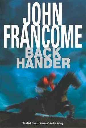 Seller image for Back Hander (Export & Airside Only): An electrifying racing thriller for sale by WeBuyBooks