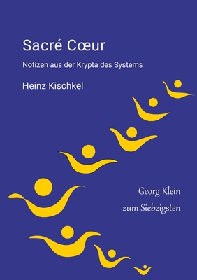 Seller image for Sacre Coeur: Notizen aus der Krypta des Systems (Paperback or Softback) for sale by BargainBookStores