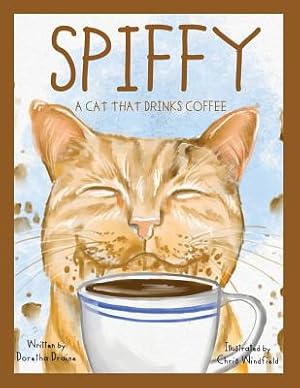 Bild des Verkufers fr Spiffy, A Cat That Drinks Coffee (Paperback or Softback) zum Verkauf von BargainBookStores