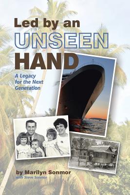 Imagen del vendedor de Led by an Unseen Hand: A Legacy for the Next Generation (Paperback or Softback) a la venta por BargainBookStores