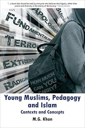 Seller image for Young Muslims, Pedagogy and Islam: Contexts and Concepts for sale by WeBuyBooks