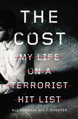 Image du vendeur pour The Cost: My Life on a Terrorist Hit List (Paperback or Softback) mis en vente par BargainBookStores