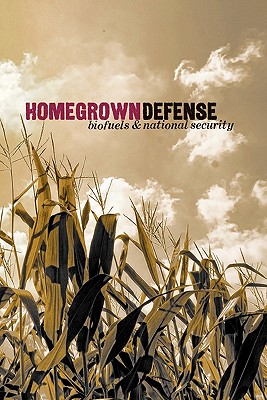 Seller image for Homegrown Defense: Biofuels & National Security (Paperback or Softback) for sale by BargainBookStores