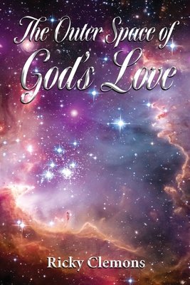 Seller image for The Outer Space of God's Love (Paperback or Softback) for sale by BargainBookStores