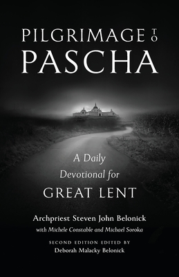 Seller image for Pilgrimage to Pascha: A Daily Devotional for Great Lent (Paperback or Softback) for sale by BargainBookStores