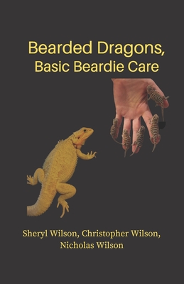 Seller image for Bearded Dragons: Basic Beardie Care (Paperback or Softback) for sale by BargainBookStores