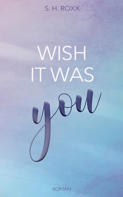 Seller image for Wish It Was You (Paperback or Softback) for sale by BargainBookStores