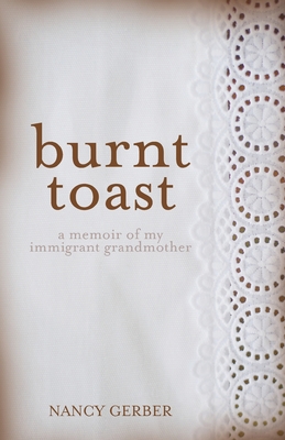 Seller image for Burnt Toast: A Memoir of My Immigrant Grandmother (Paperback or Softback) for sale by BargainBookStores