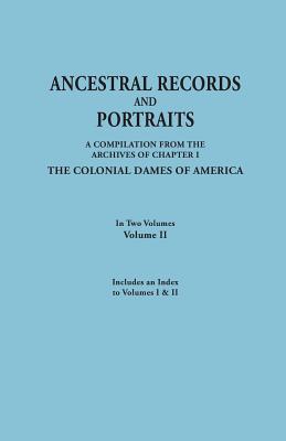 Bild des Verkufers fr Ancestral Records and Portraits. in Two Volumes. Volume II. Includes an Index to Volumes I & II (Paperback or Softback) zum Verkauf von BargainBookStores