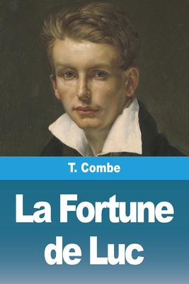 Seller image for La Fortune de Luc (Paperback or Softback) for sale by BargainBookStores