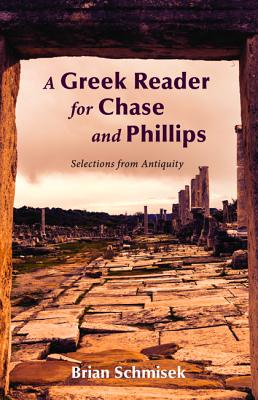 Imagen del vendedor de A Greek Reader for Chase and Phillips (Hardback or Cased Book) a la venta por BargainBookStores