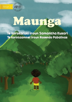 Bild des Verkufers fr Mountains - Maunga (Te Kiribati) (Paperback or Softback) zum Verkauf von BargainBookStores