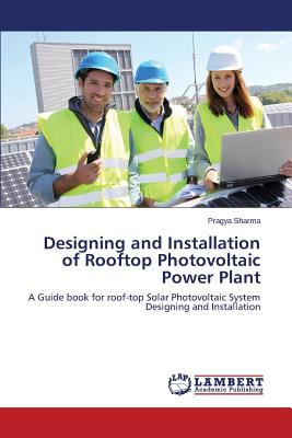 Seller image for Designing and Installation of Rooftop Photovoltaic Power Plant (Paperback or Softback) for sale by BargainBookStores