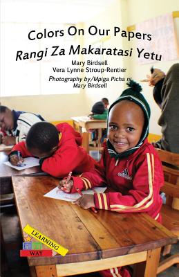Seller image for Colors On Our Papers/Rangi Za Makaratasi Yetu (Paperback or Softback) for sale by BargainBookStores