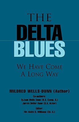 Seller image for The Delta Blues (Hardback or Cased Book) for sale by BargainBookStores
