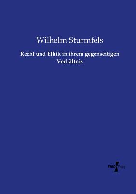 Seller image for Recht und Ethik in ihrem gegenseitigen Verh�ltnis (Paperback or Softback) for sale by BargainBookStores