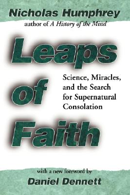 Seller image for Leaps of Faith: Science, Miracles, and the Search for Supernatural Consolation (Paperback or Softback) for sale by BargainBookStores