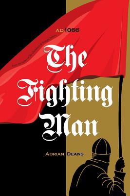 Bild des Verkufers fr The Fighting Man: Ad 1066 (Paperback or Softback) zum Verkauf von BargainBookStores