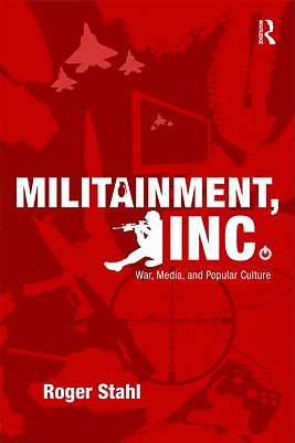 Immagine del venditore per Militainment, Inc.: War, Media, and Popular Culture (Paperback or Softback) venduto da BargainBookStores