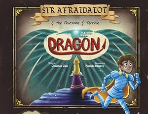 Seller image for Sir Afraidalot and the Fearsome and Terrible Dragon (Paperback or Softback) for sale by BargainBookStores