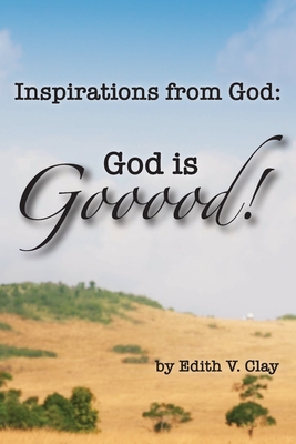Seller image for Inspirations from God: God is Gooood! (Paperback or Softback) for sale by BargainBookStores