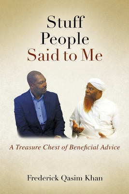 Seller image for Stuff People Said to Me: A Treasure Chest of Beneficial Advice (Paperback or Softback) for sale by BargainBookStores