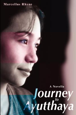 Seller image for Journey to Ayutthaya: A Novella (Paperback or Softback) for sale by BargainBookStores