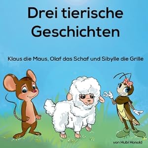 Seller image for 3 tierische Geschichten: Klaus die Maus und seine Freunde (Paperback or Softback) for sale by BargainBookStores